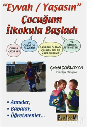Picture of "Eyvah/Yaşasın" Çocuğum İlkokula Başladı