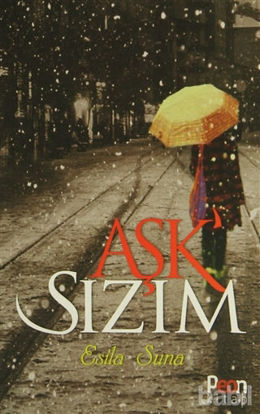 Picture of Aşk'sızım
