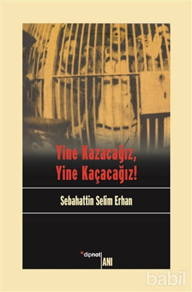 Picture of Yine Kazacağız, Yine Kaçacağız!