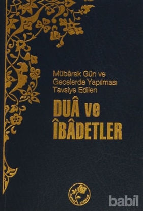 Picture of Mübarek Gün ve Gecelerde Yapılması Tavsiye Edilen Dua ve İbadetler