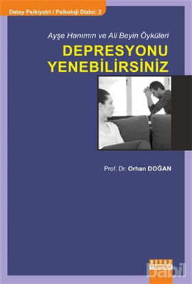 Picture of Ayşe Hanımın ve Ali Beyin Öyküleri: Depresyonu Yenebilirsiniz