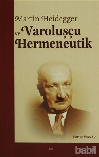 Picture of Martin Heidegger ve Varoluşçu Hermeneutik