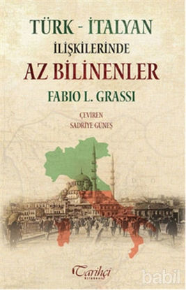 Picture of Türk - İtalyan İlişkilerinde Az Bilinenler