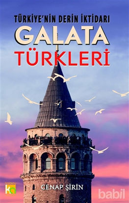 Picture of Türkiye'nin Derin İktidarı: Galata Türkleri