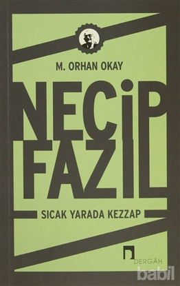 Picture of Necip Fazıl - Sıcak Yarada Kezzap