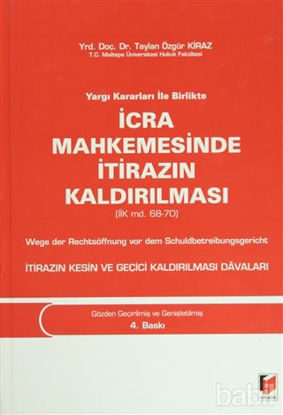 Picture of Yargı Kararları ile Birlikte İcra Mahkemesinde İtirazın Kaldırılması