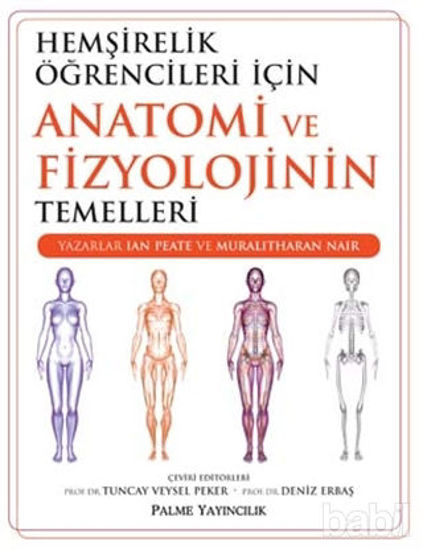 Picture of Hemşirelik Öğrencileri İçin Anatomi ve Fizyolojinin Temelleri