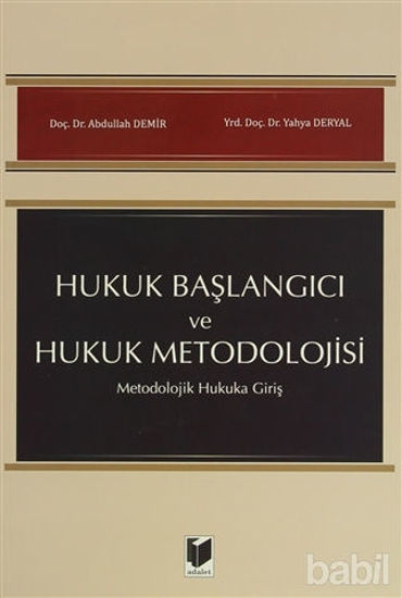 Picture of Hukuk Başlangıcı ve Hukuk Metodolojisi