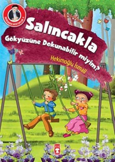 Picture of Salıncakla Gökyüzüne Dokunabilir miyim?