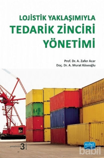 Picture of Lojistik Yaklaşımıyla Tedarik Zinciri Yönetimi