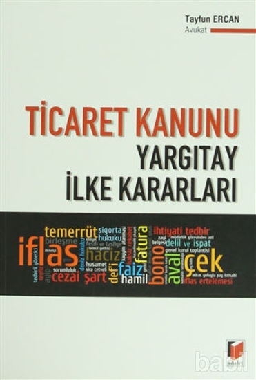 Picture of Ticaret Kanunu Yargıtay İlke Kararları