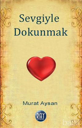 Picture of Sevgiyle Dokunmak