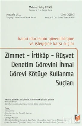 Picture of Kamu İdaresinin Güvenilirliğine ve İşleyişine Karşı Suçlar
