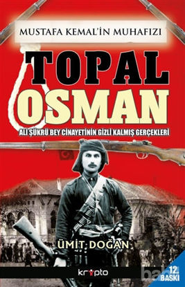Picture of Mustafa Kemal'in Muhafızı Topal Osman