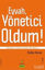 Picture of Eyvah, Yönetici Oldum