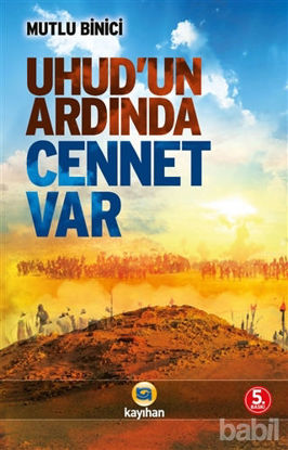 Picture of Uhud'un Ardında Cennet Var