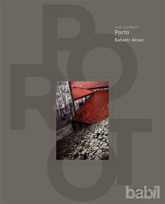 Picture of Ayak İzlerimiz 1 - Porto