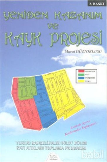 Picture of Yeniden Kazanım ve Kayk Projesi