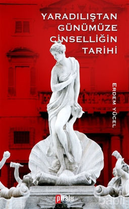 Picture of Yaradılıştan Günümüze Cinselliğin Tarih