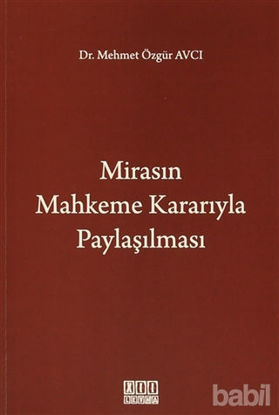 Picture of Mirasın Mahkeme Kararıyla Paylaşılması