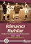 Picture of İdmancı Ruhlar : Futbol Tarihimizİn Klasik Devreleri (1923-1952) - Türkiye Futbol Tarihi 2. Cilt