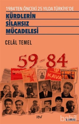 Picture of 1984’ten Önceki 25 Yılda Türkiye’de Kürdlerin Silahsız Mücadelesi