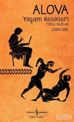 Picture of Yaşam Kesikleri Toplu Yazılar (2003-2013)