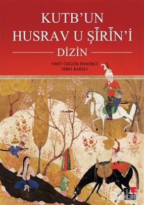 Picture of Kutb’un Husrav u Şirin’i : Dizin
