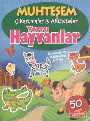 Picture of Muhteşem Çıkartmalar ve Aktiviteler : Yavru Hayvanlar