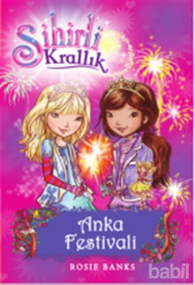 Picture of Sihirli Krallık - 16 : Anka Festivali