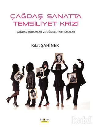 Picture of Çağdaş Sanatta Temsiliyet Krizi