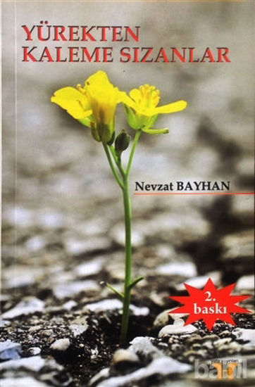 Picture of Yürekten Kaleme Sızanlar