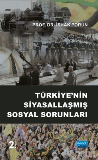Picture of Türkiye’nin Siyasallaşmış Sosyal Sorunları
