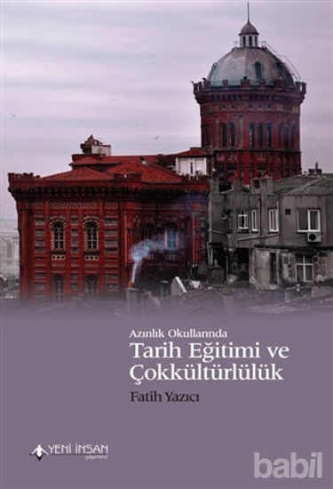 Picture of Azınlık Okullarında Tarih Eğitimi ve Çokkültürlülük
