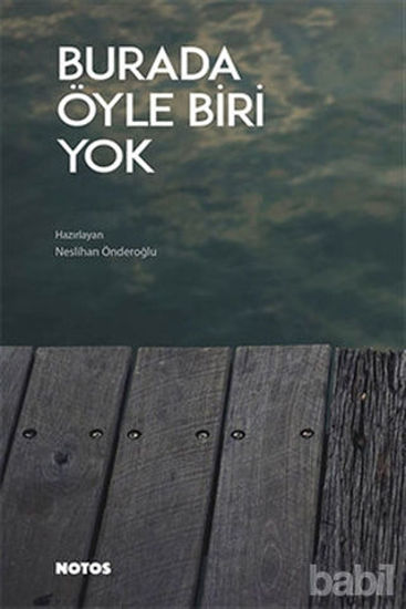 Picture of Burada Öyle Biri Yok