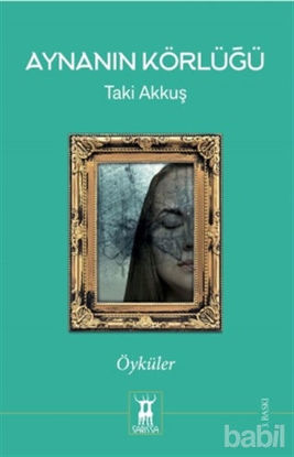 Picture of Aynanın Körlüğü
