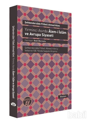 Picture of Yirminci Asırda Alem-i İslam ve Avrupa Siyaseti