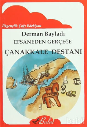 Picture of Efsaneden Gerçeğe Çanakkale Destanı