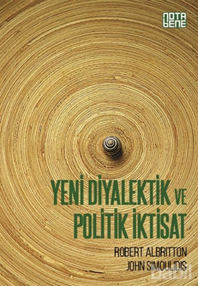 Picture of Yeni Diyalektik ve Politik İktisat