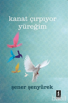 Picture of Kanat Çırpıyor Yüreğim
