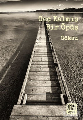Picture of Geç Kalmış Bir Öpüş