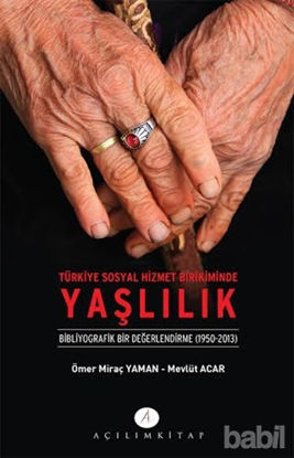 Picture of Türkiye Sosyal Hizmet Birikiminde Yaşlılık