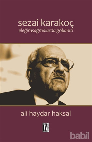 Picture of Sezai Karakoç : Eleğimsağmalarda Gökanıtı