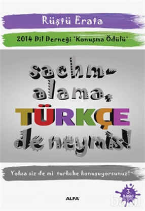 Picture of Sachmalama Türkçe De Neymiş!