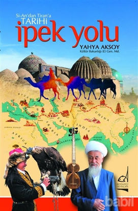 Picture of Si-An’dan Tiran’a Tarihi İpek Yolu