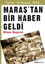 Picture of Maraş’tan Bir Haber Geldi