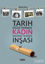 Picture of Tarih Öğretiminde Kadın İmajının Yeniden İnşası