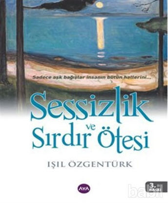Picture of Sessizlik ve Sırdır Ötesi