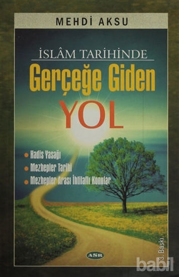 Picture of İslam Tarihinde Gerçeğe Giden Yol