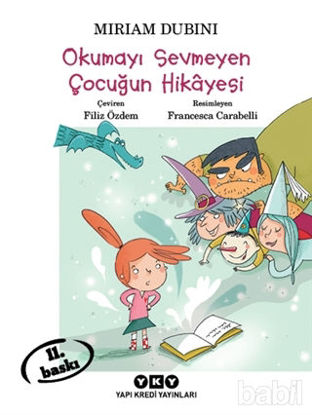 Picture of Okumayı Sevmeyen Çocuğun Hikayesi
